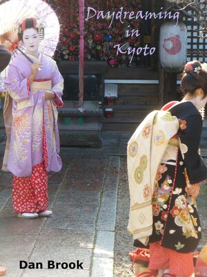 cover image of Daydreaming in Kyoto